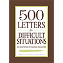 500 Letters for Difficult Situations by Corey Sandler