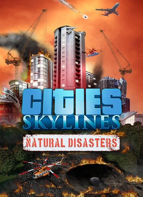 Cities: Skylines Natural Disasters