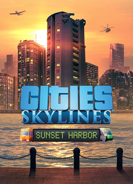 Cities: Skylines – Sunset Harbor