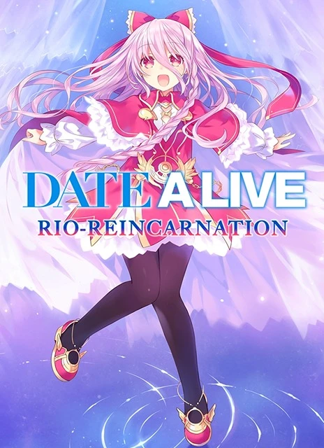 DATE A LIVE Rio Reincarnation