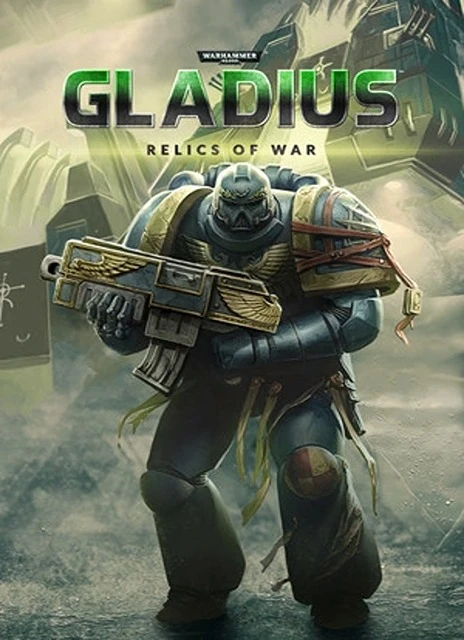 Warhammer 40,000: Gladius – Relics of War