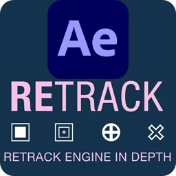Aescripts ReTrack 2.1.3 for After Effects