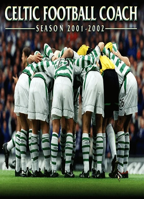 Celtic Football Coach: 2001-2002