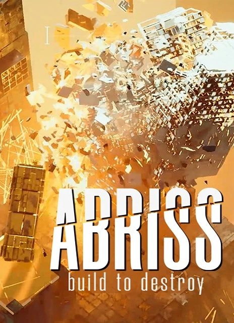 ABRISS – build to destroy