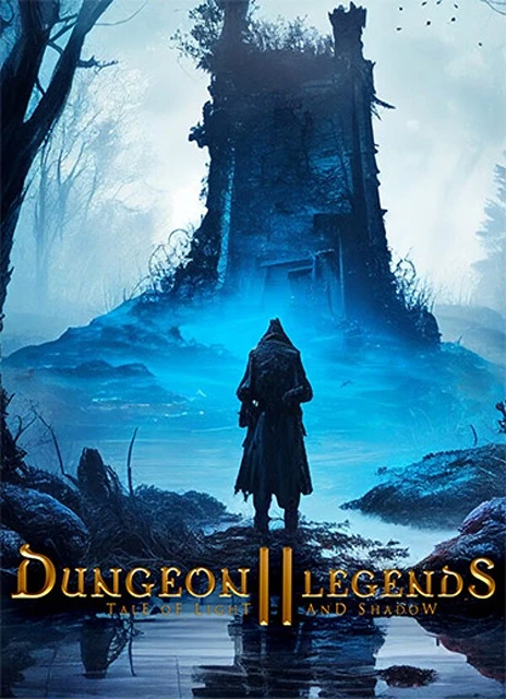 Dungeon Legends 2 : Tale of Light and Shadow