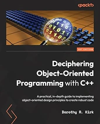 Deciphering Object-Oriented Programming with C++