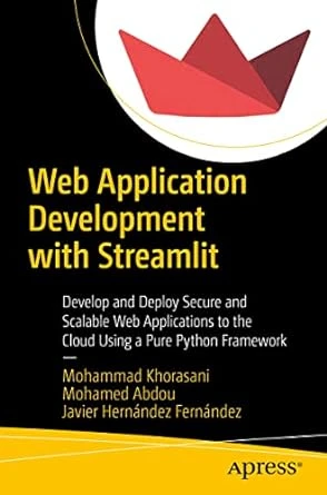Web Application Development with Streamlit – 1st Edition