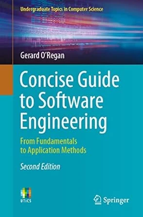 Concise Guide to Software Engineering – 2nd Edition