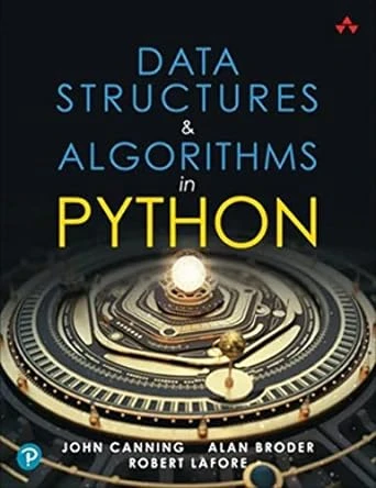 Data Structures & Algorithms in Python (Developer’s Library) – 1st Edition