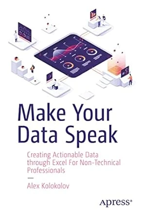 Make Your Data Speak – 1st Edition