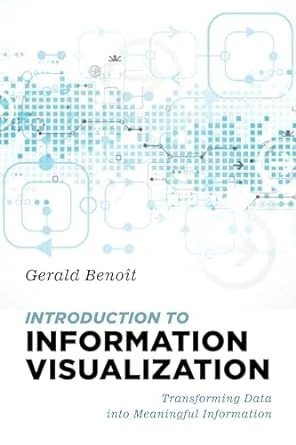Introduction to Information Visualization – 1st Edition