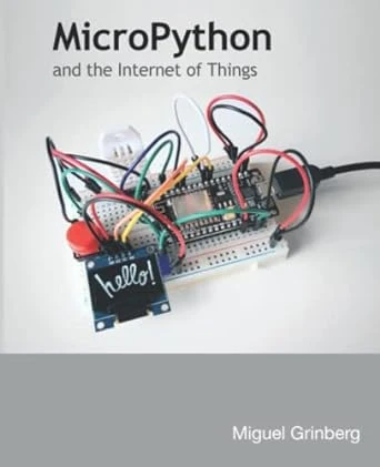 MicroPython and the Internet of Things – 1st Edition