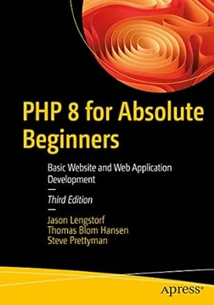 PHP 8 for Absolute Beginners – 3rd Edition