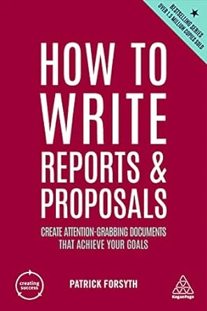 How to Write Reports and Proposals – 6th Edition