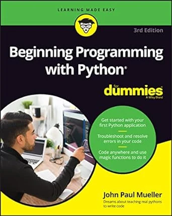 Beginning Programming with Python For Dummies – 3rd Edition
