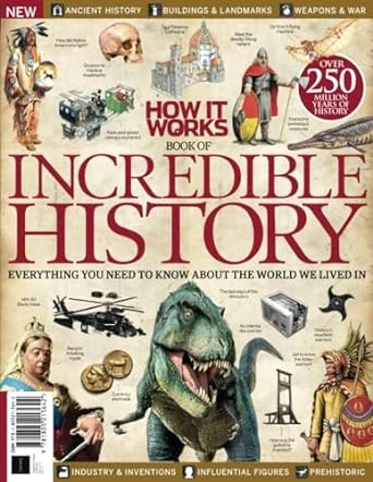 How It Works: Book Of Incredible History, 21st Edition 2024