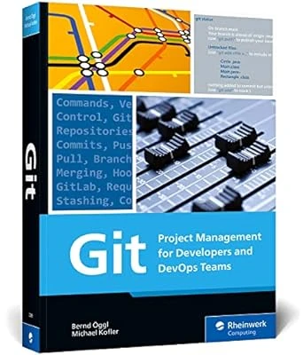 Git: Project Management for Developers and DevOps