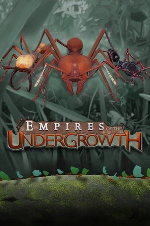 Empires of the Undergrowth