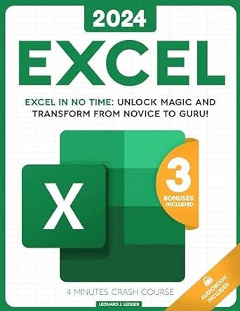 Excel: The most updated bible to master Microsoft Excel from scratch in less than 7 minutes a day