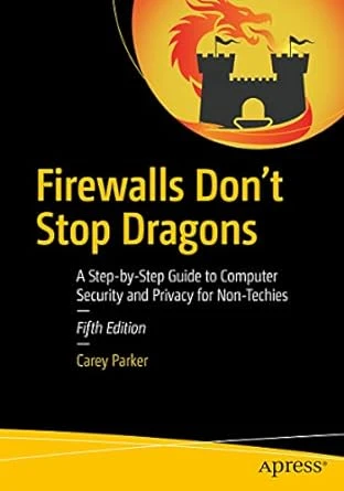 Firewalls Don’t Stop Dragons – 5th Edition