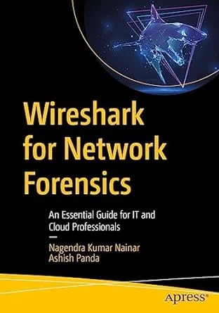 Wireshark for Network Forensics – 1st Edition