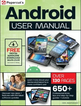 The Complete Android User Manual – 22th Edition, 2024
