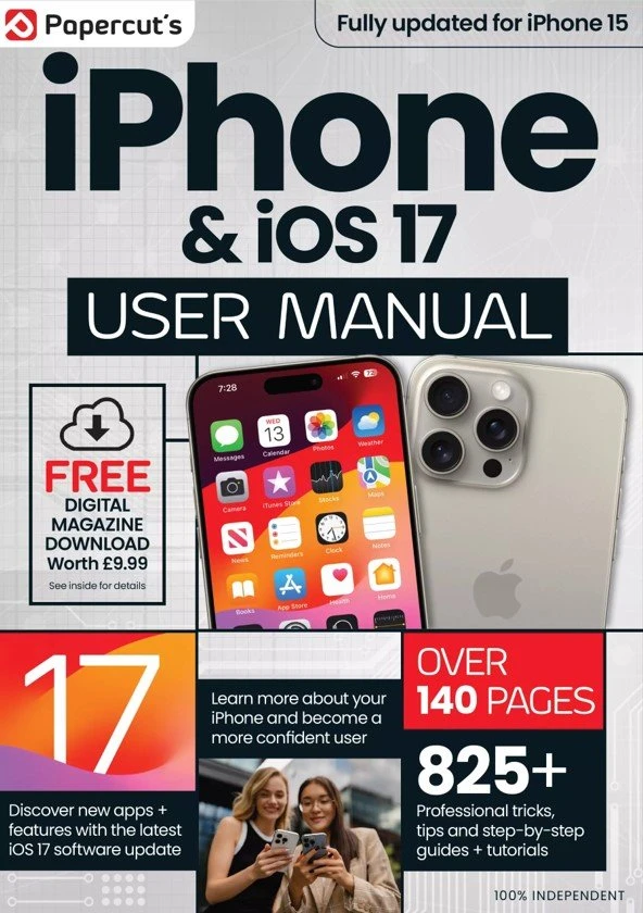 The Complete iPhone & iOS 17 User Manual – 3rd Edition 2024