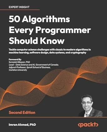 50 Algorithms Every Programmer Should Know – 2nd Edition
