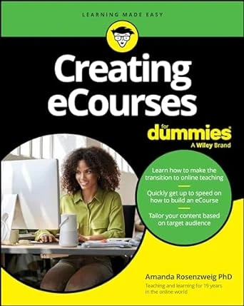 Creating eCourses For Dummies – 1st Edition