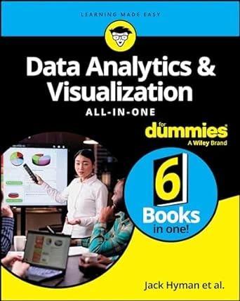 Data Analytics & Visualization All-in-One For Dummies – 1st Edition