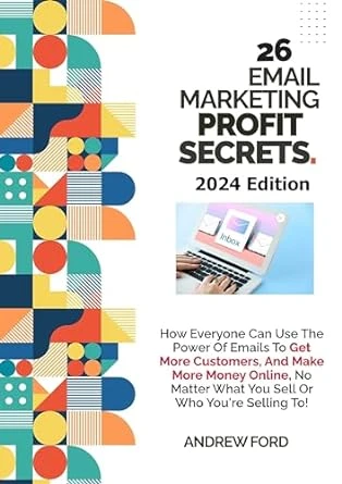 26 Email Marketing Profit Secrets [2024 Edition]
