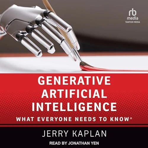 Generative Artificial Intelligence: What Everyone Needs to Know