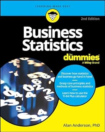 Business Statistics For Dummies – 2nd Edition