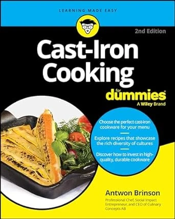 Cast-Iron Cooking For Dummies – 2nd Edition