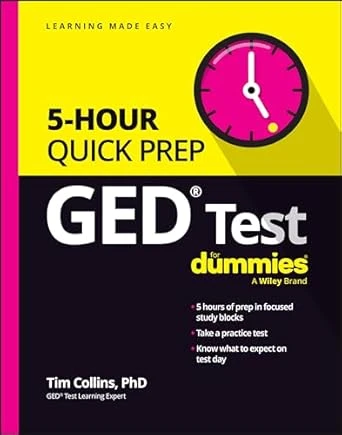 GED Test 5-Hour Quick Prep For Dummies – 10th Edition