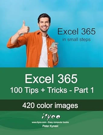 Excel 365 – 100 Tips + Tricks – Part 1