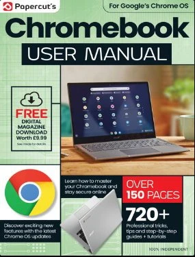 The Complete Chromebook User Manual – 11th Edition, 2024