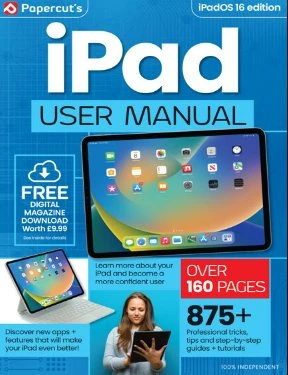 The Complete iPad & iPadOS 16 User Manual – 6th Edition 2024