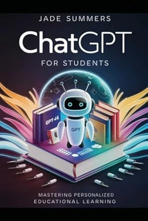 ChatGPT for Students: Mastering Personalized Learning