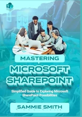 Mastering Microsoft SharePoint