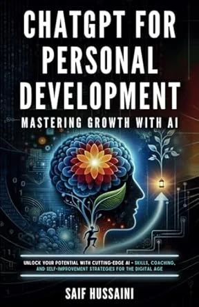 ChatGPT for Personal Development: Mastering Growth with AI