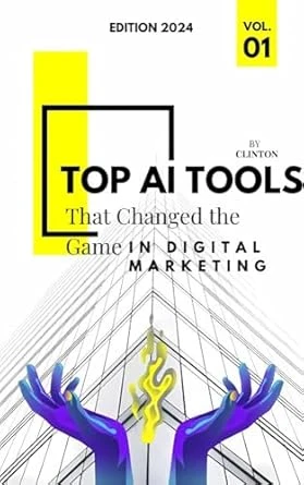 Top AI Tools That Changed the Game in Digital Marketing