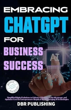Embracing ChatGPT for Business Success