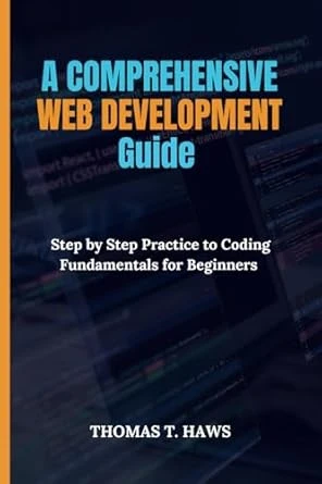 A Comprehensive Web Development Guide