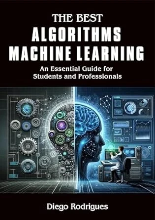 The Best Algorithms in Machine Learning