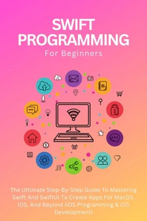 Swift Programming For Beginners
