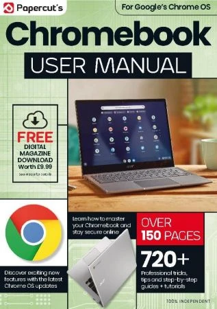 Chromebook The Complete Manual – Issue 5, 2024