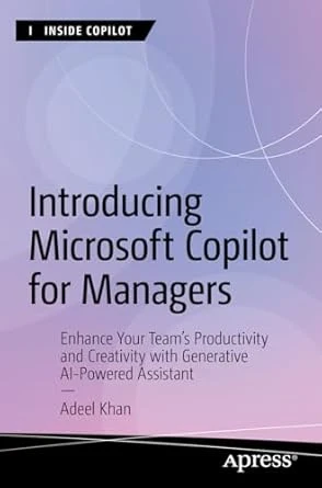 Introducing Microsoft Copilot for Managers – First Edition