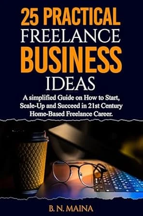 25 Practical Freelance Business Ideas