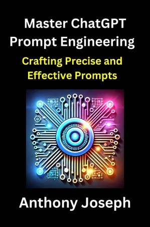 Master ChatGPT Prompt Engineering